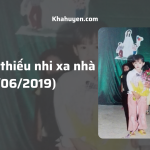 Tết thiếu nhi đầu tiên xa nhà